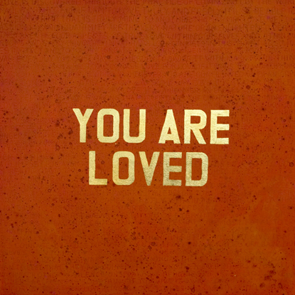 you are loved 1
